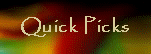 Quick Picks
